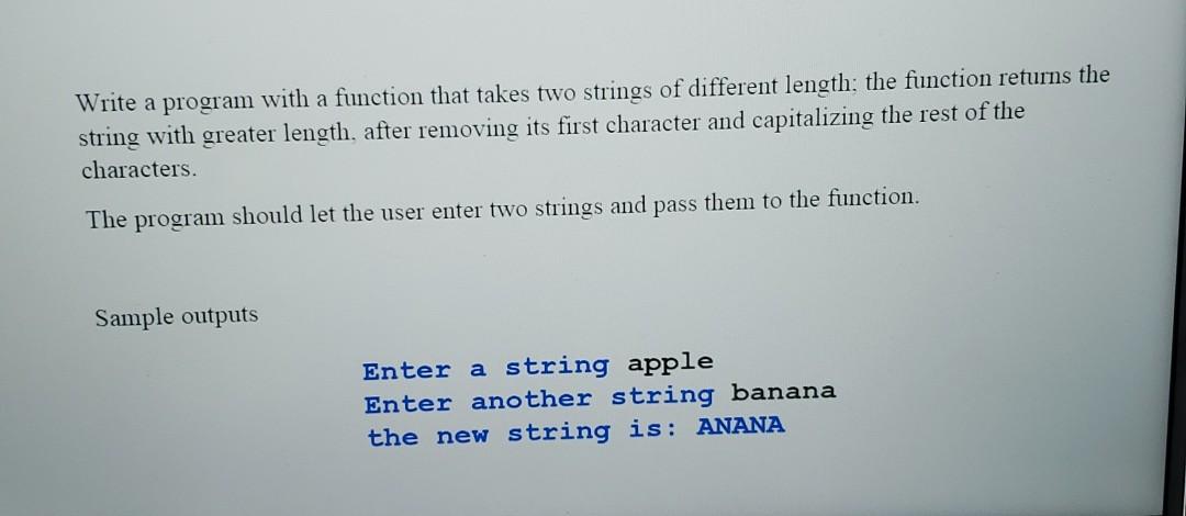  The function needs to be in Python please. Thank you. Write