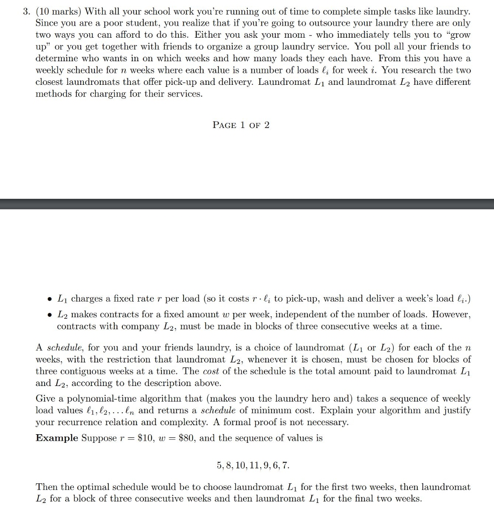 Pls give a Dynamic Programming algrithm and justify it. 3. (10 marks)