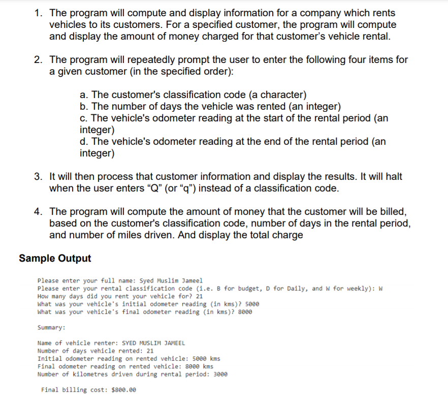  1. The program will compute and display information for a company