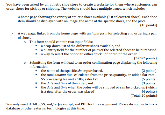 In PHP/javascript You have been asked by an athletic shoe store to