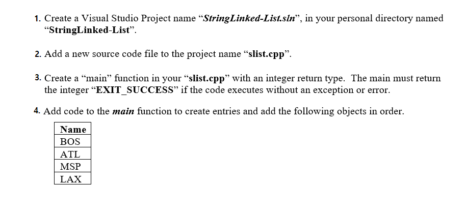 Help with creating c++ coding of " StringLinkedList " : For Step