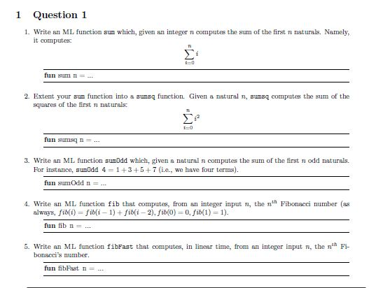  Write an ML function sum which, given an integer n computes