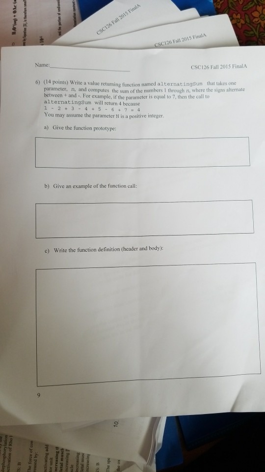  Write a value returning function named alternatingSum that takes one parameter,