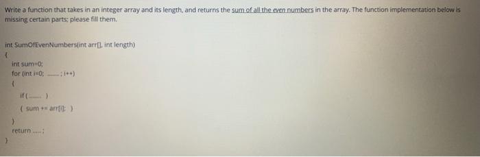  Write a function that takes in an integer array and its