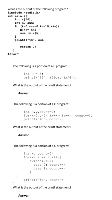 printf ("D"); Answer: include
