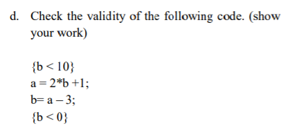 for the following sequence of statements as used in axiomatic semantics. Show