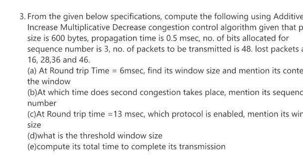 please 15 minutes 3. From the given below specifications, compute the