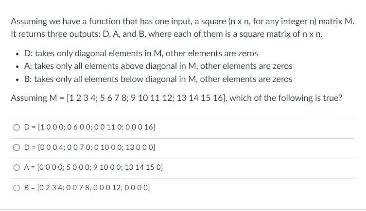  Matlab question Assuming we have a function that has one input,
