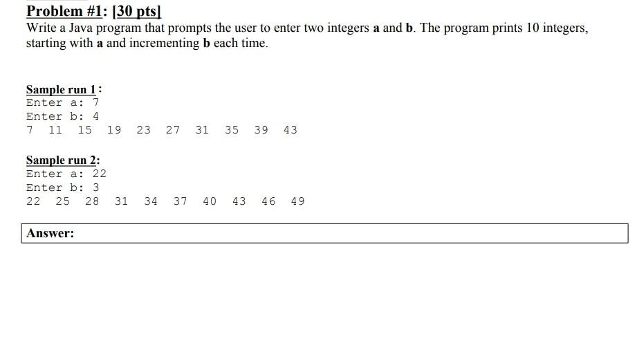  Problem #1: (30 pts] Write a Java program that prompts the