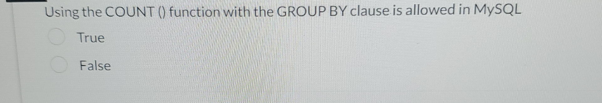  Using the COUNT () function with the GROUP BY clause is