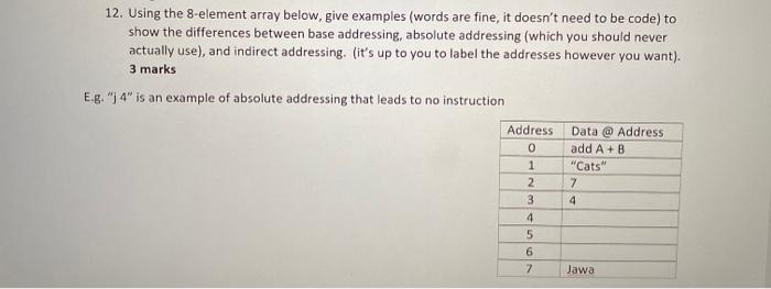  12. Using the 8-element array below, give examples (words are fine,