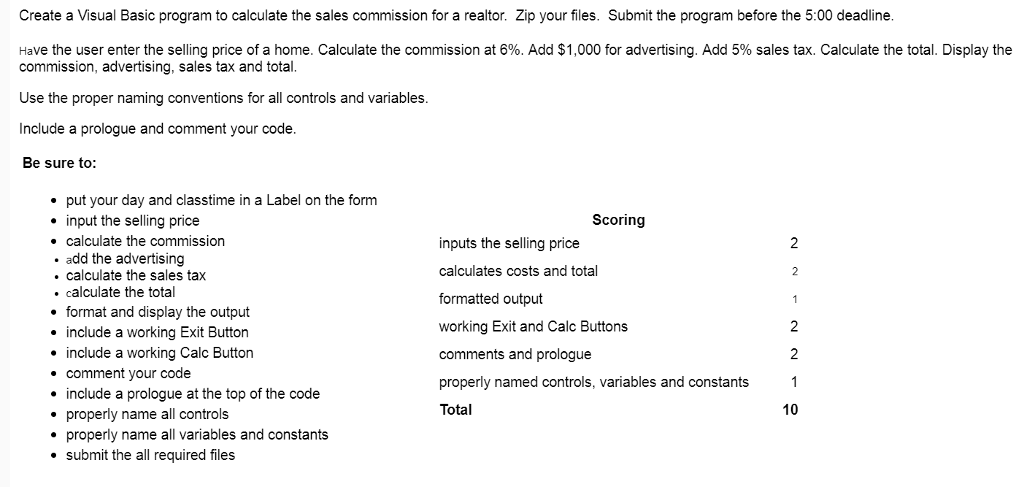  Create a Visual Basic program to calculate the sales commission for