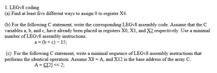 1. LEGv8 coding (a) Find at least five different ways to