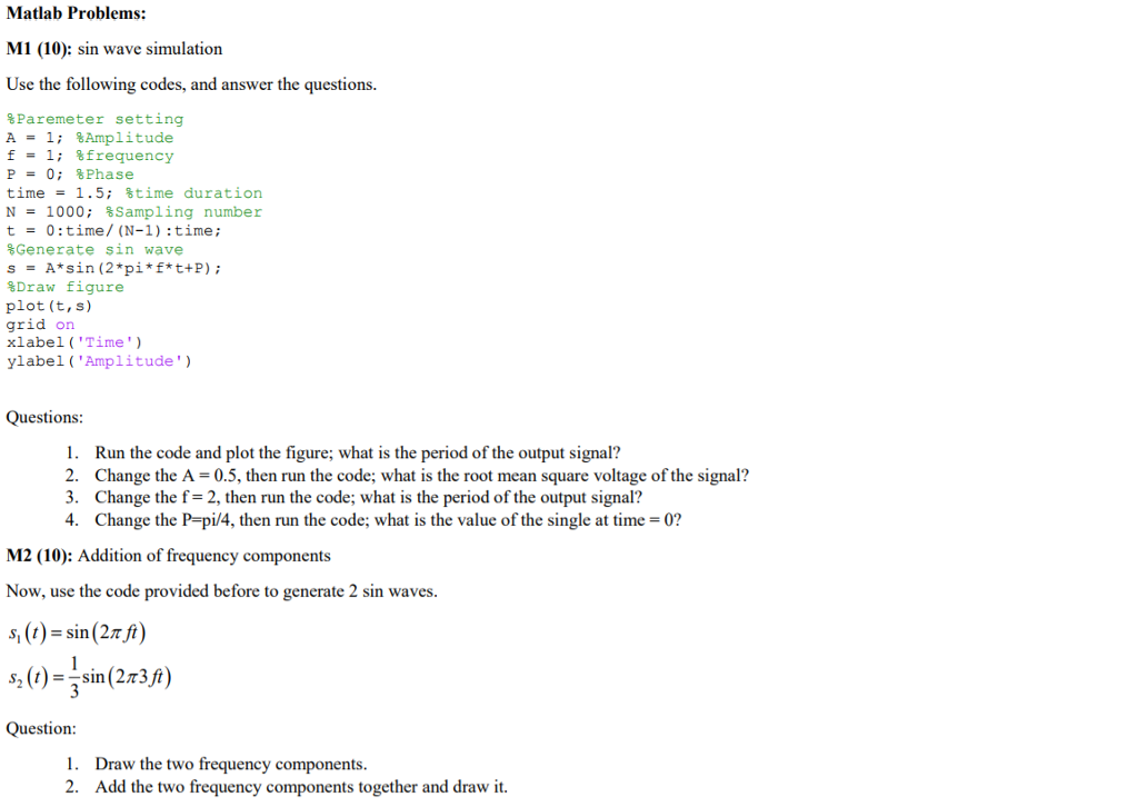 Sin wave simulation Use the following codes, and answer the questions.