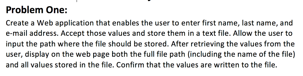 C# Programming Problem One: Create a Web application that enables the user