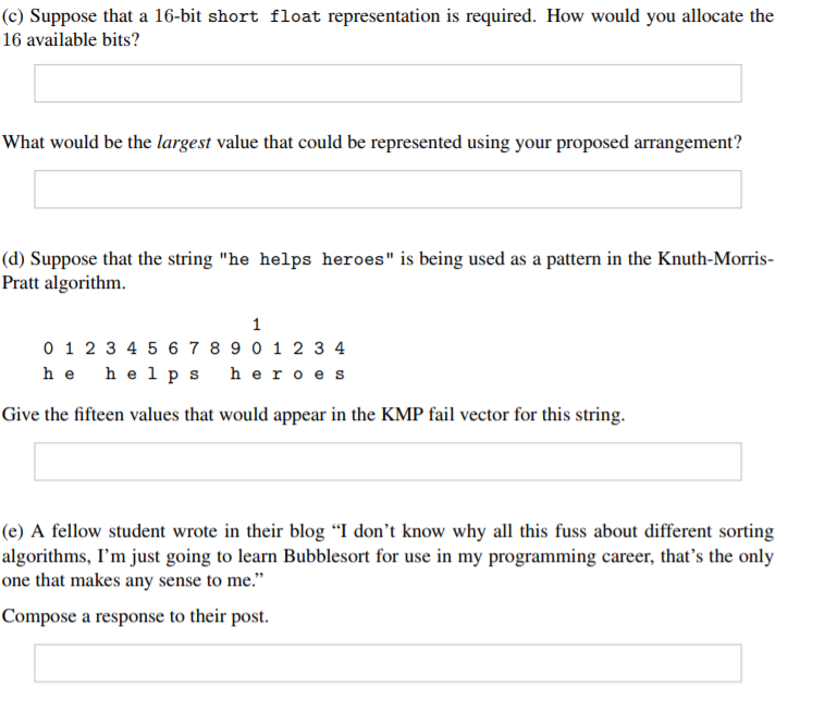  (c) Suppose that a 16-bit short float representation is required. How