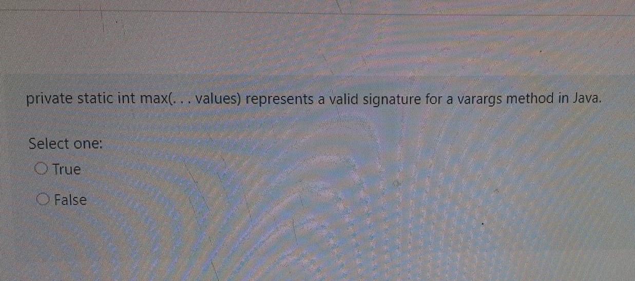 not be changed after its creation. Select one: True O False private