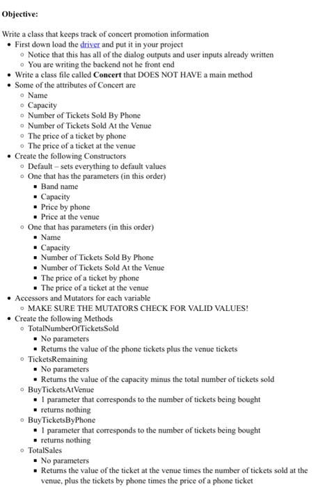  In Java Objective: Write a class that keeps track of concert