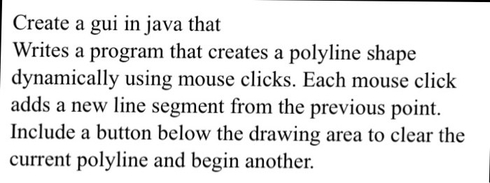  In Java Create a gui in java that Writes a program