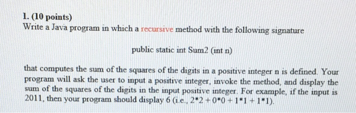 Write a Java program in which a recursive method with the