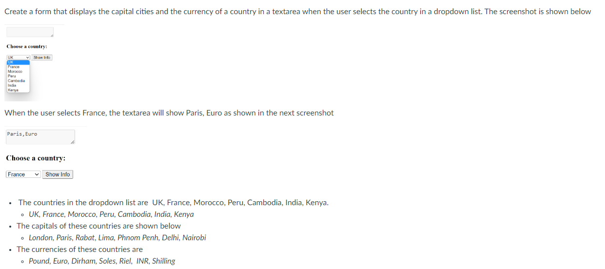 I need html help Create a form that displays the capital cities