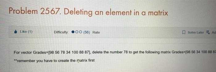  Problem 2567. Deleting an element in a matrix Like (1) Difficulty