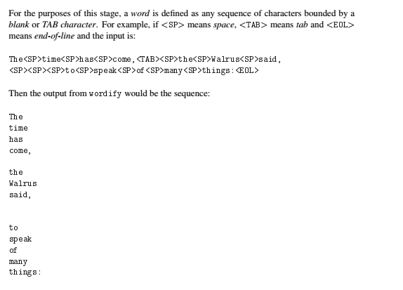 to standard-output with one word per line. You must write a shell-script