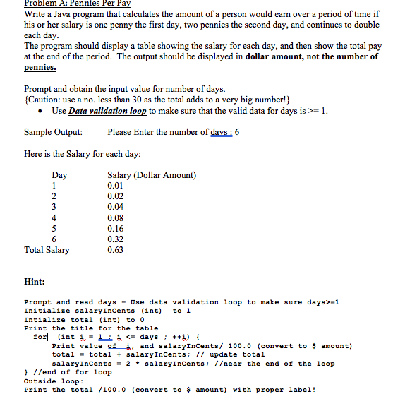  Problem A: Pennies Per Pav Write a Java program that calculates
