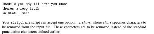 or text. You must write a shell-script named stripchars that can be