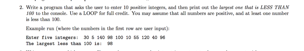 USING PYTHON PROGRAMMING LANGUAGE 2. Write a program that asks the user
