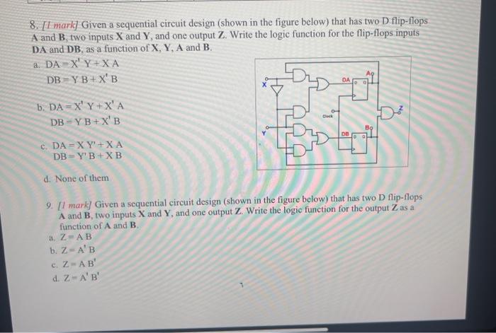  8. II marl] Given a sequential circuit design (shown in the