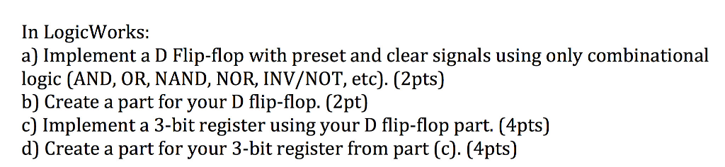 Implement a D Flip-flop with preset and clear signals using only