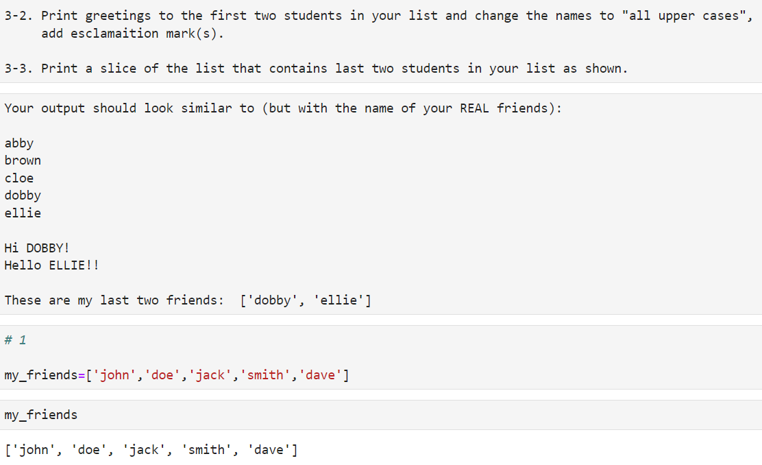 using python on anaconda launcher 3-2. Print greetings to the first