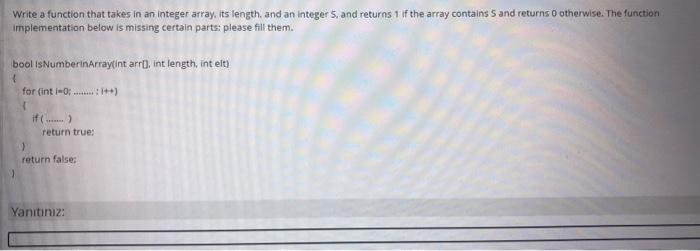  Write a function that takes in an integer array, its length,
