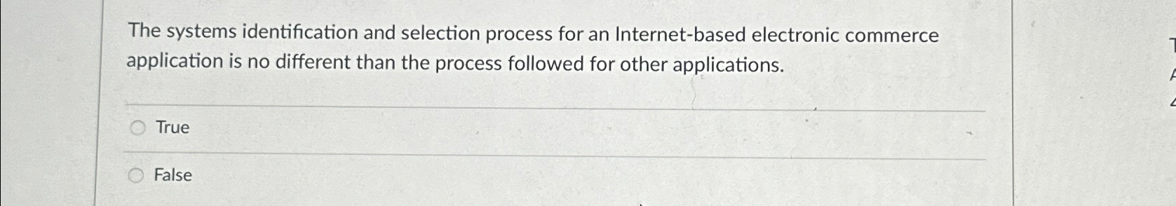  The systems identification and selection process for an Internet-based electronic commerce