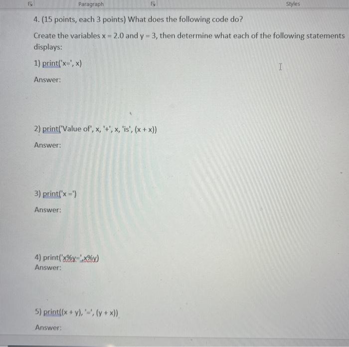 please answer this correctly. Paragraph Styles 4.(15 points, each 3 points) What