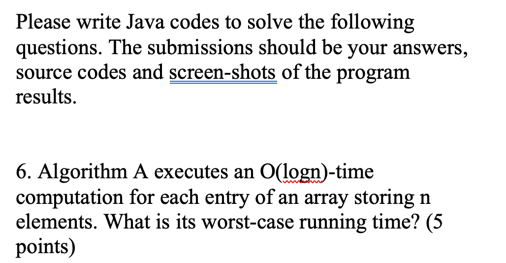  Please write Java codes to solve the following questions. The submissions