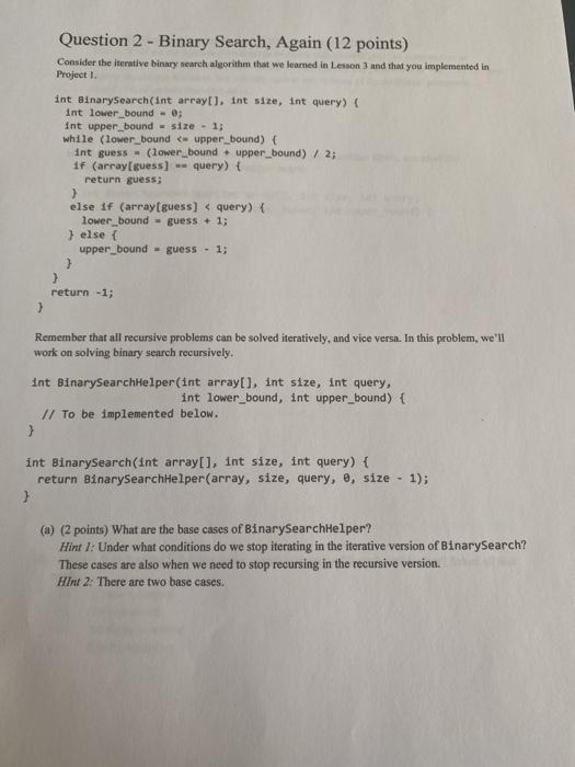 Consider the iterative binary search algorithim below: Question 2 - Binary Search,