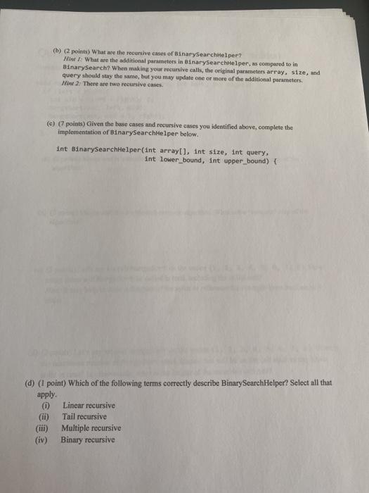 Again (12 points) Consider the iterative binary search algorithm that we learned