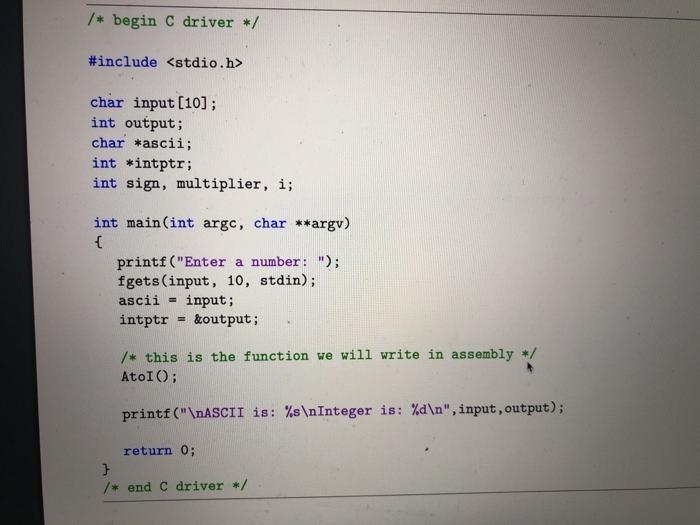 has spots where assembly code needs tk be inserted. Along with some
