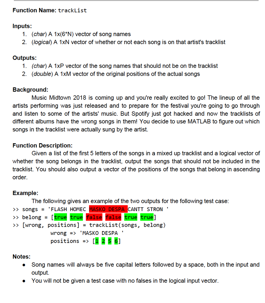  Matlab question Function Name: trackList Inputs: 1. 2. (char) A 1x(6*N)