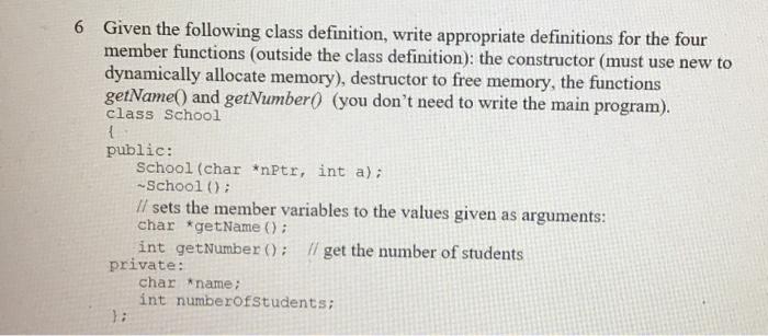  pls reply asap 6 Given the following class definition, write appropriate