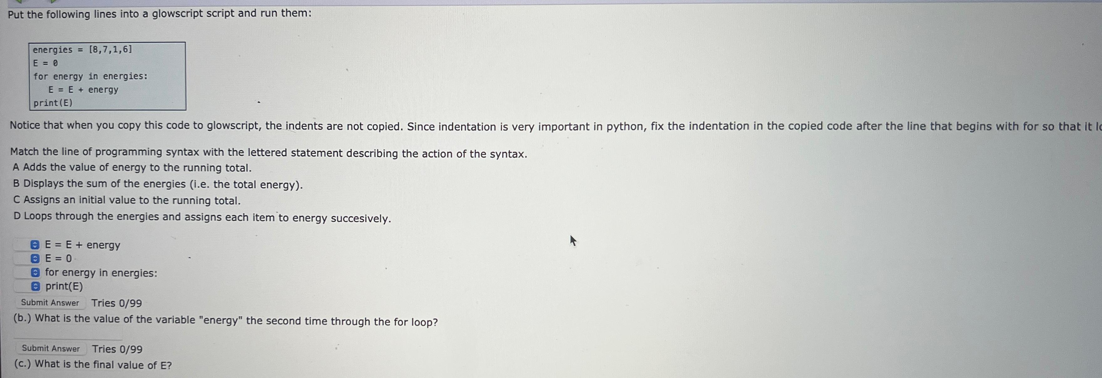  Put the following lines into a glowscript script and run them: