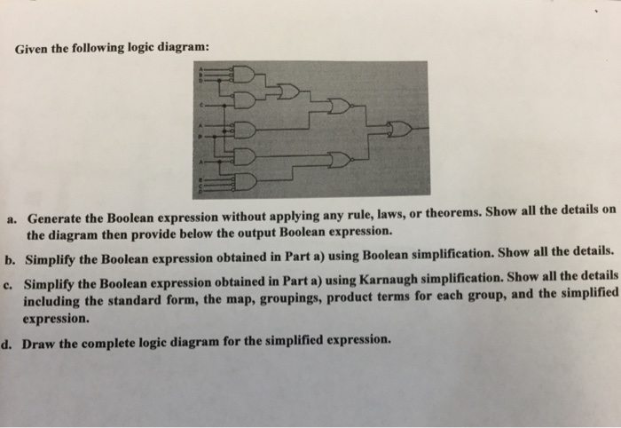  Given the following logic diagram: a. Generate the Boolean expression without