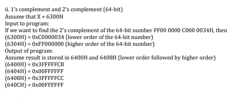  ii. 1's complement and 2's complement (64-bit) Assume that X =
