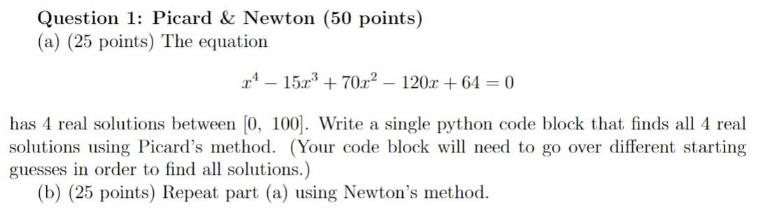  Python coding, please help! Part (a) is meant to use Picard's