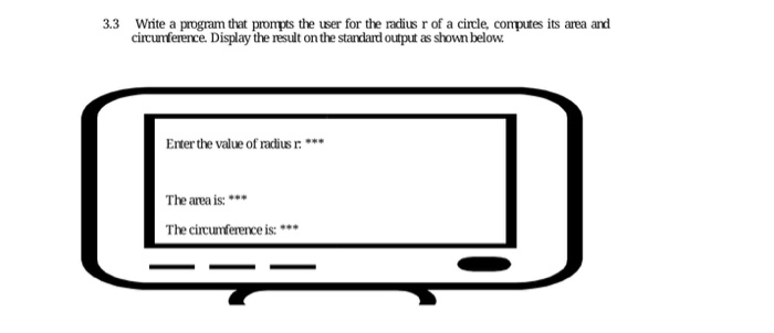 in a resistor of resistance R. Prompt the user for the value