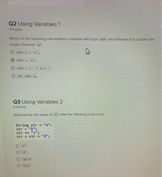 these two please Q2 Using Variables 1 3. Points Which of the