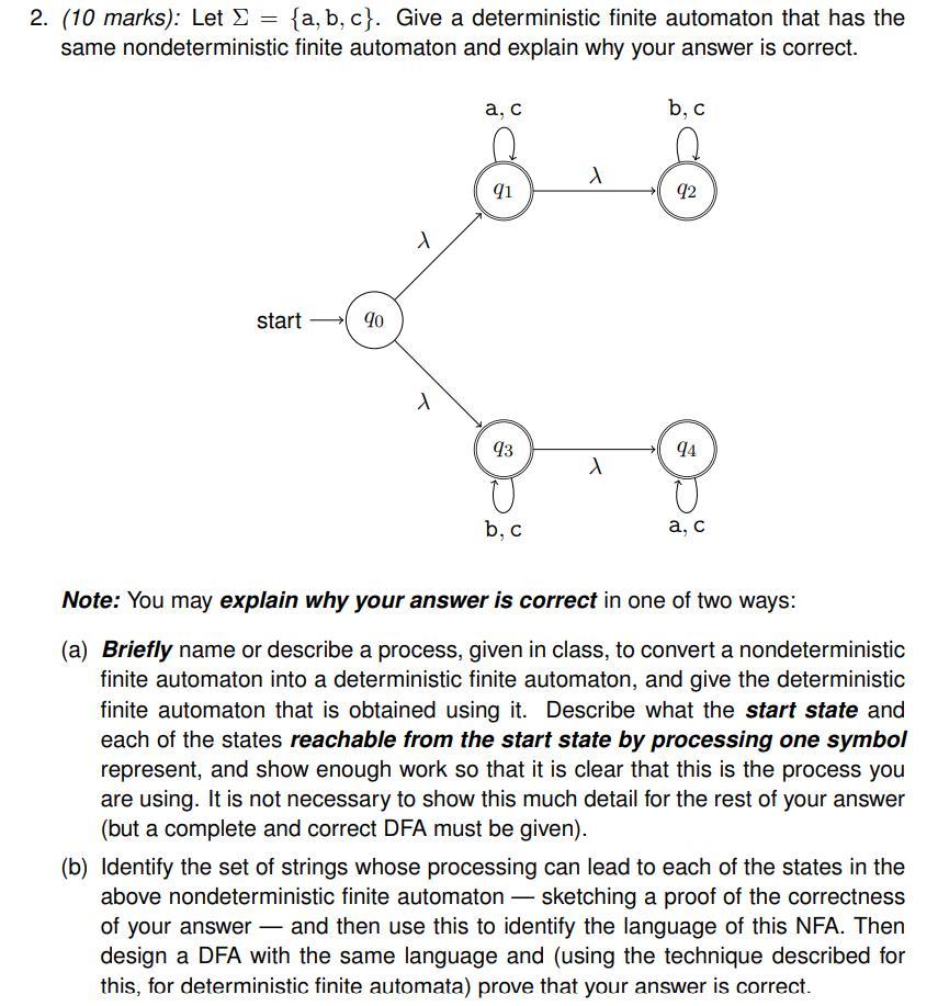  2. (10 marks): Let I = {a,b,c}. Give a deterministic finite