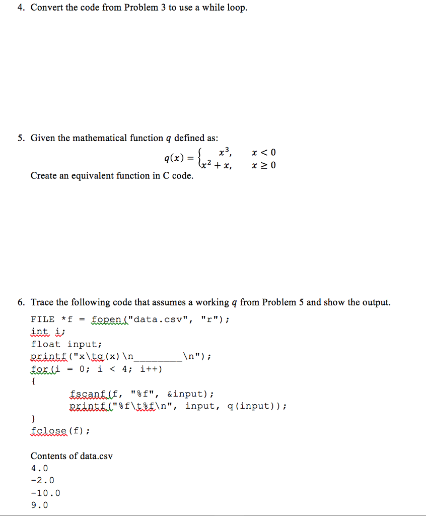  4. Convert the code from Problem 3 to use a while